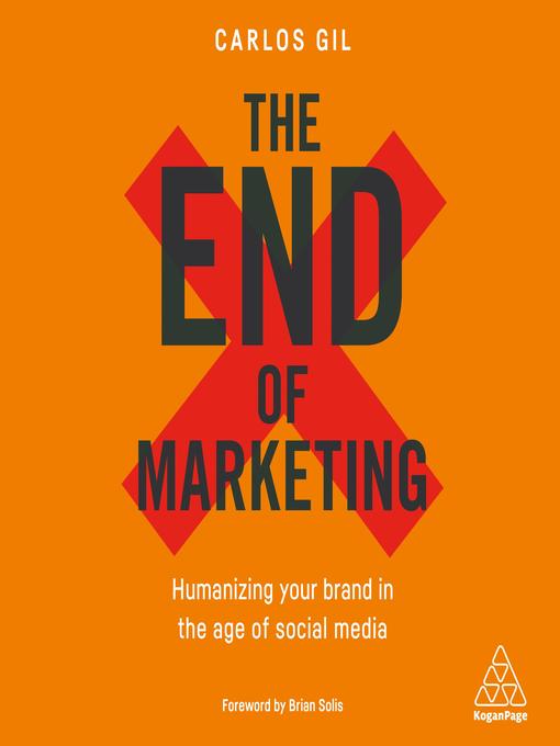 Title details for The End of Marketing by Carlos Gil - Available